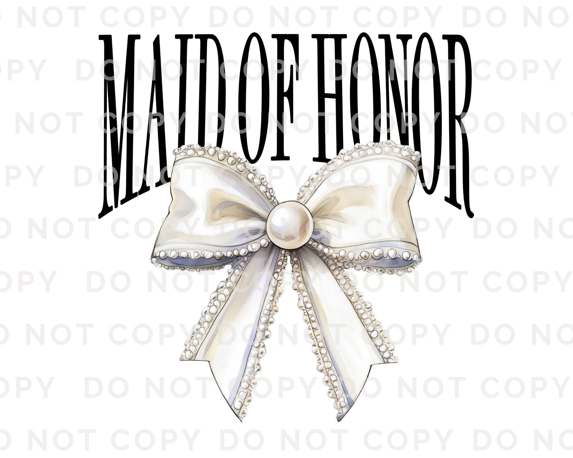 Bride DTF Transfer, Ready to Press, T-shirt Transfer, Heat Transfer, Direct to Film, Wedding, Bachelorette, Coquette Maid of Honor Pearl Bow