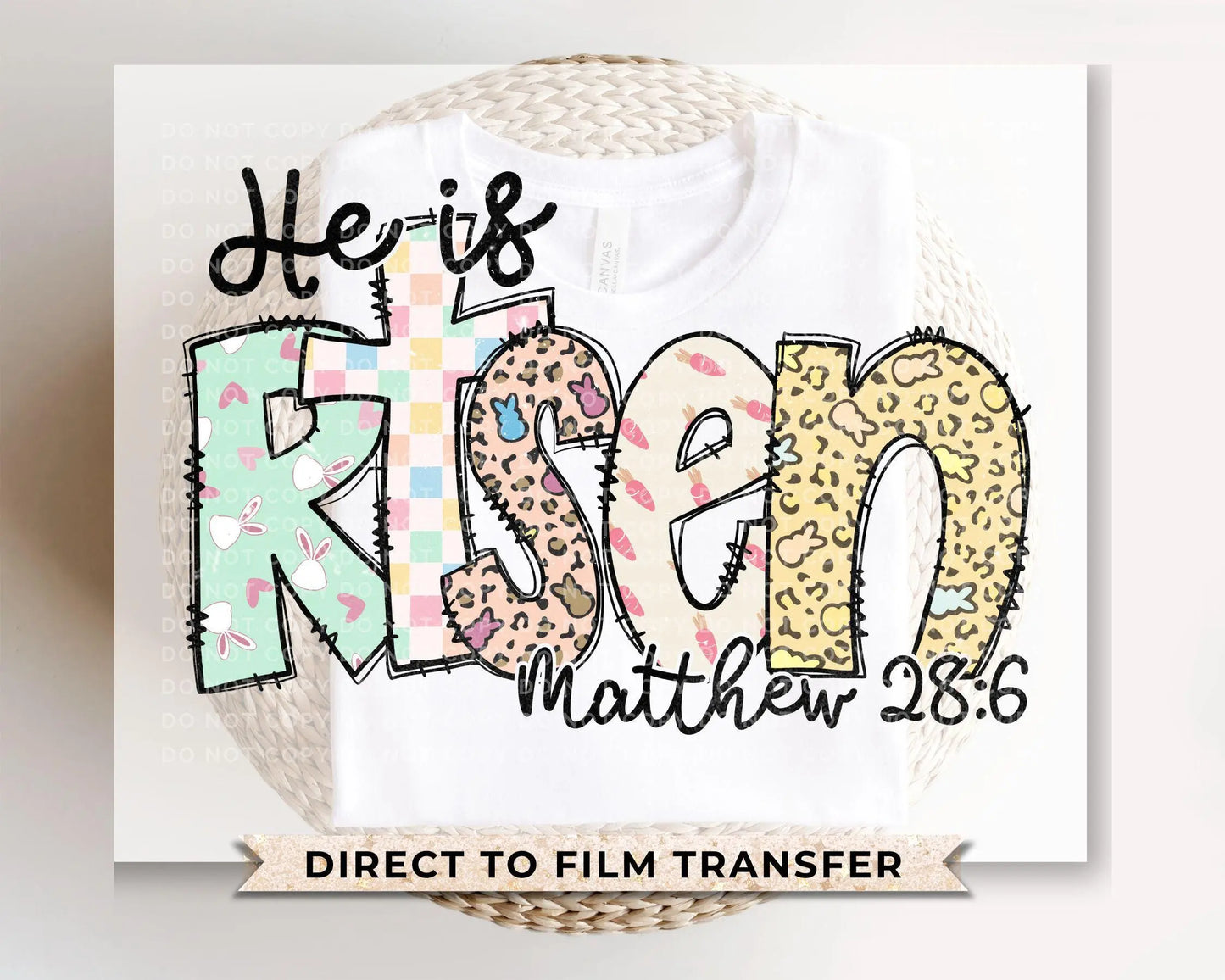 Easter DTF Transfers, Ready to Press, T-shirt Transfers, Heat Transfer, Direct to Film, Christian, Doodle, Bible, Matthew 28:6, He is Risen
