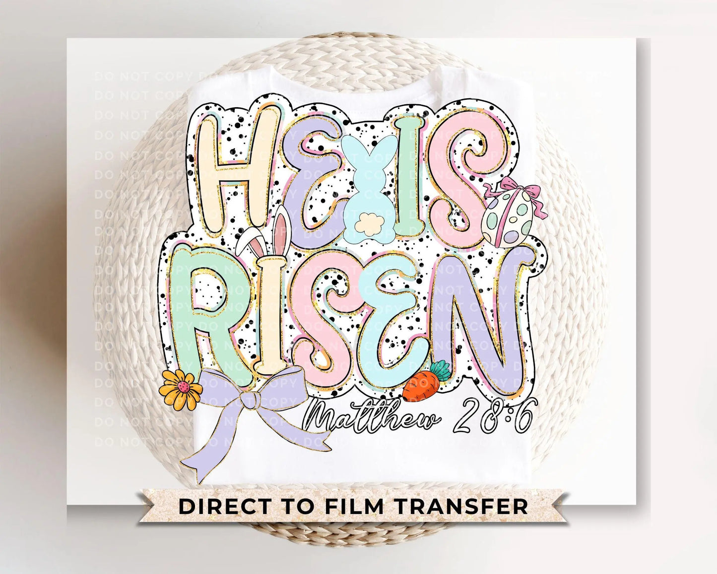 Easter DTF Transfers, Ready to Press, T-shirt Transfers, Heat Transfer, Direct to Film, Christian, Doodle, Bible, He is Risen Faux Glitter