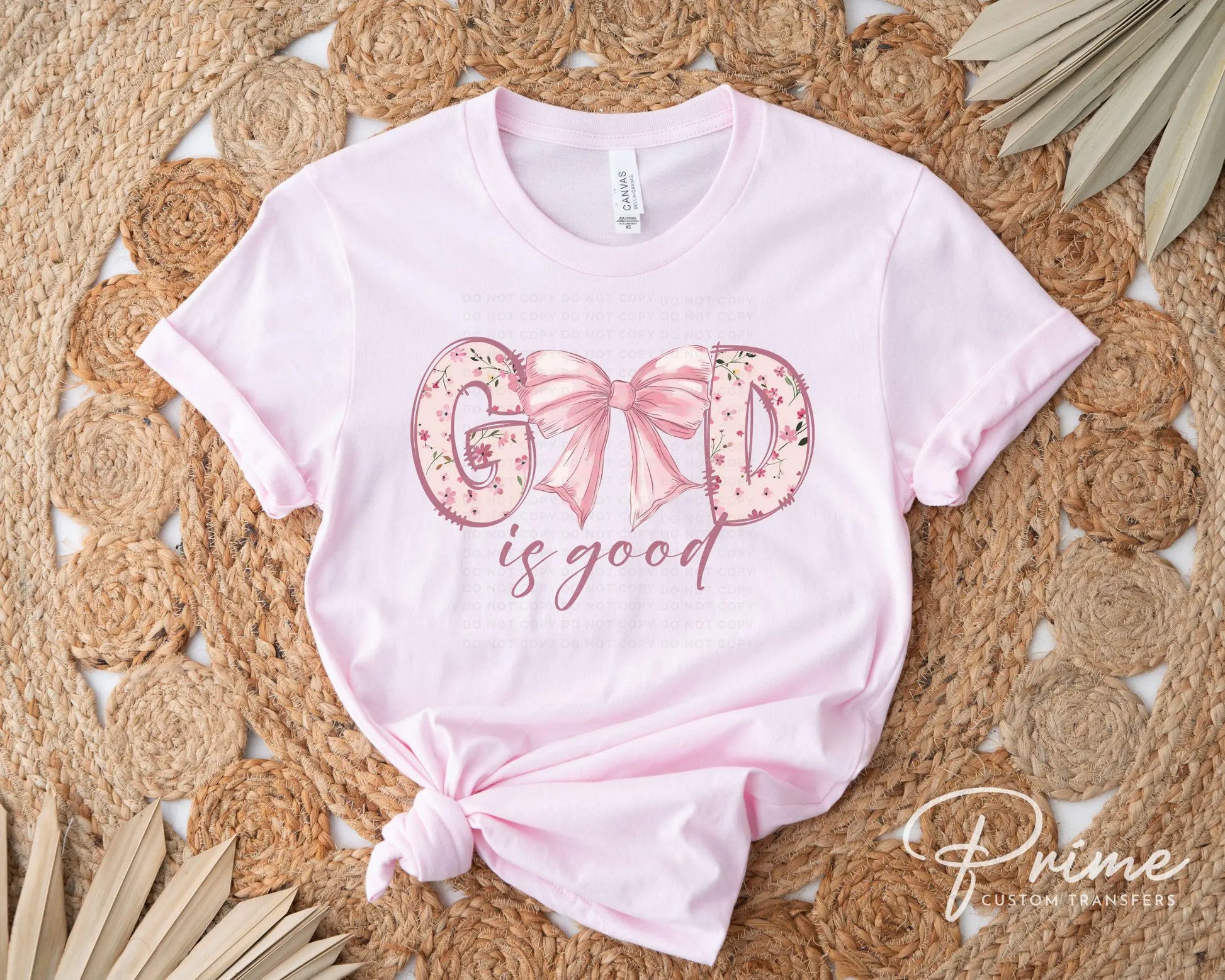 Christian DTF Transfer, Ready to Press, T-shirt Transfer, Heat Transfer, Direct to Film, Prayer, Jesus, Faith, Pink Bow Coquette God is Good
