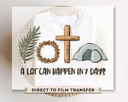 Easter DTF Transfers, Ready to Press, T-shirt Transfers, Heat Transfer, Direct to Film, Christian, Jesus, Bible, A Lot Can Happen in 3 Days