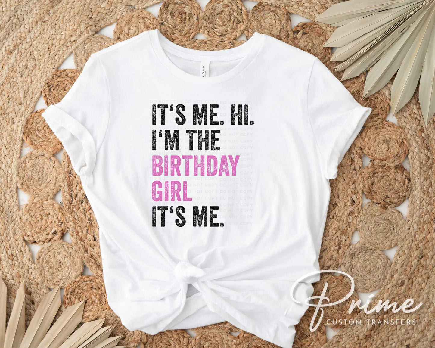 Birthday Girl DTF Transfers, Ready to Press, T-shirt Transfers, Heat Transfer, Direct to Film, Party Squad, I'm the Birthday Girl It's Me