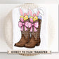 Easter DTF Transfer, Ready to Press, T-shirt Transfer, Heat Transfer, Direct to Film, Western, Coquette Bow, Cowgirl, Easter Cowboy Boots
