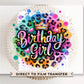 Birthday Girl DTF Transfers, Ready to Press, T-shirt Transfers, Heat Transfer, Direct to Film, Party Squad, Colorful Leopard Birthday