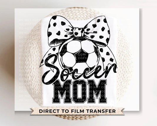Soccer Mom DTF Transfer, Ready to Press, T-shirt Transfers, Heat Transfer, Direct to Film, Cold Peel, Sports Mom, Girly, Coquette Soccer Bow