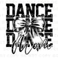 Dance DTF Transfer, Ready to Press, T-shirt Transfer, Heat Transfer, Direct to Film, Gift, Competition Weekend, Coquette, Bow Team Dance Mom