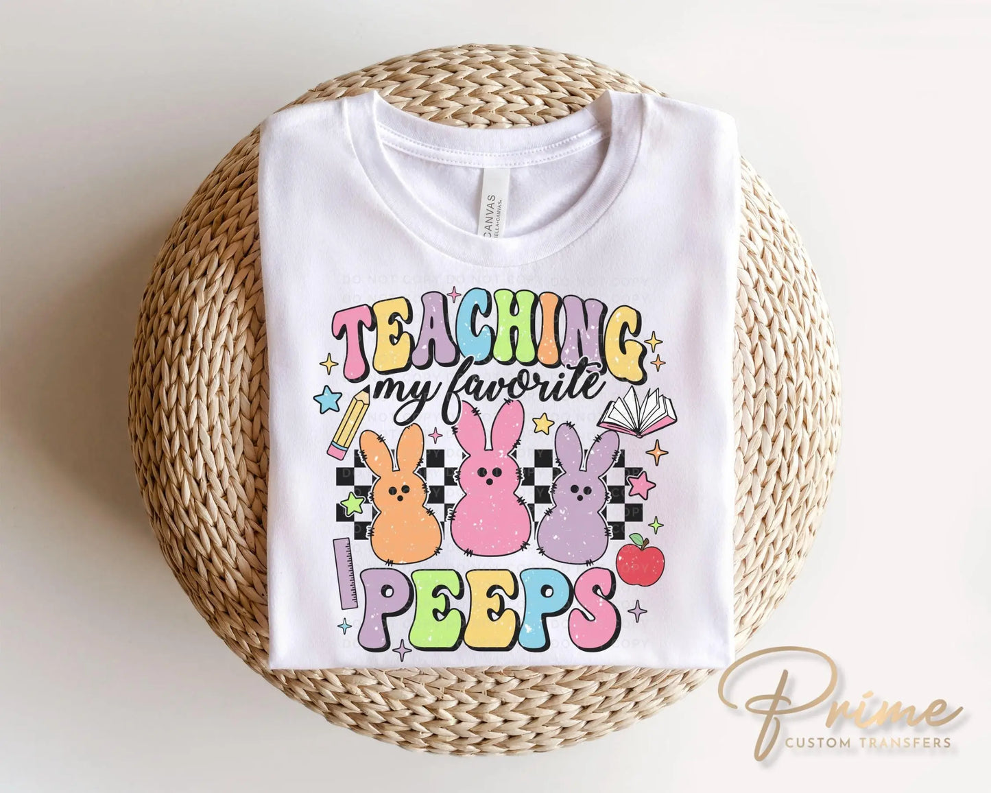 Easter DTF Transfer, Ready to Press, T-shirt Transfer, Heat Transfer, Direct to Film, School, Candy, Teacher, Teaching My Favorite Peeps