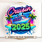 Cruise DTF Transfer, Ready to Press, T-shirt Transfer, Heat Transfer, Direct to Film, Matching Trip Shirts, Family and Friends Vacation 2025