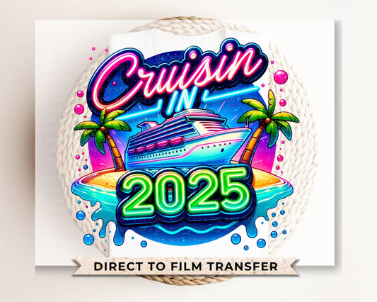Cruise DTF Transfer, Ready to Press, T-shirt Transfer, Heat Transfer, Direct to Film, Matching Trip Shirts, Family and Friends Vacation 2025