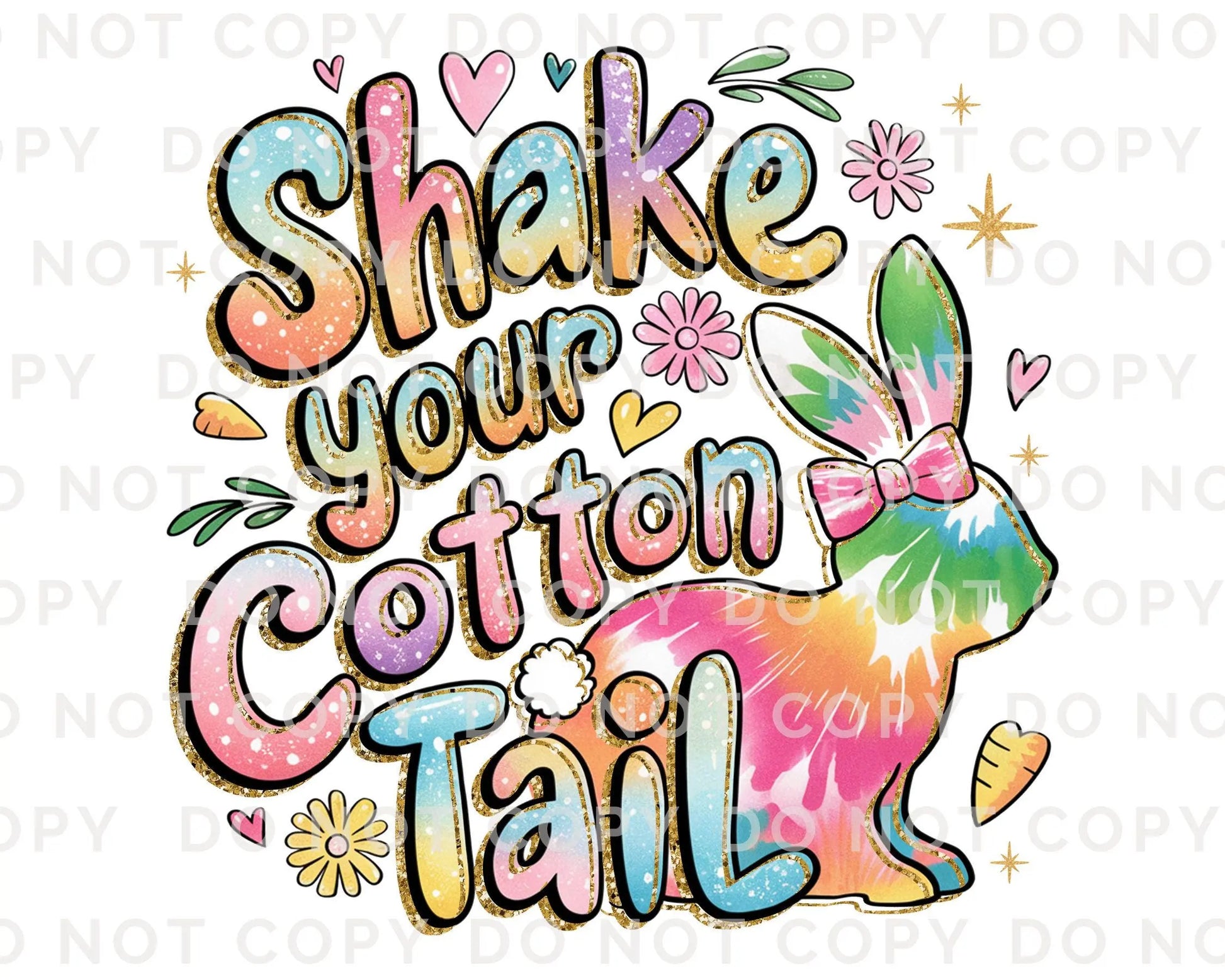 Easter DTF Transfer, Ready to Press, T-shirt Transfer, Heat Transfer, Direct to Film, Spring, Rabbit, Tye Dye Bunny, Shake Your Cotton Tail