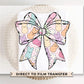 Easter DTF Transfer, Ready to Press, T-shirt Transfer, Heat Transfer, Direct to Film, Spring, Religious, Bunny, Candy, Coquette Easter Bow