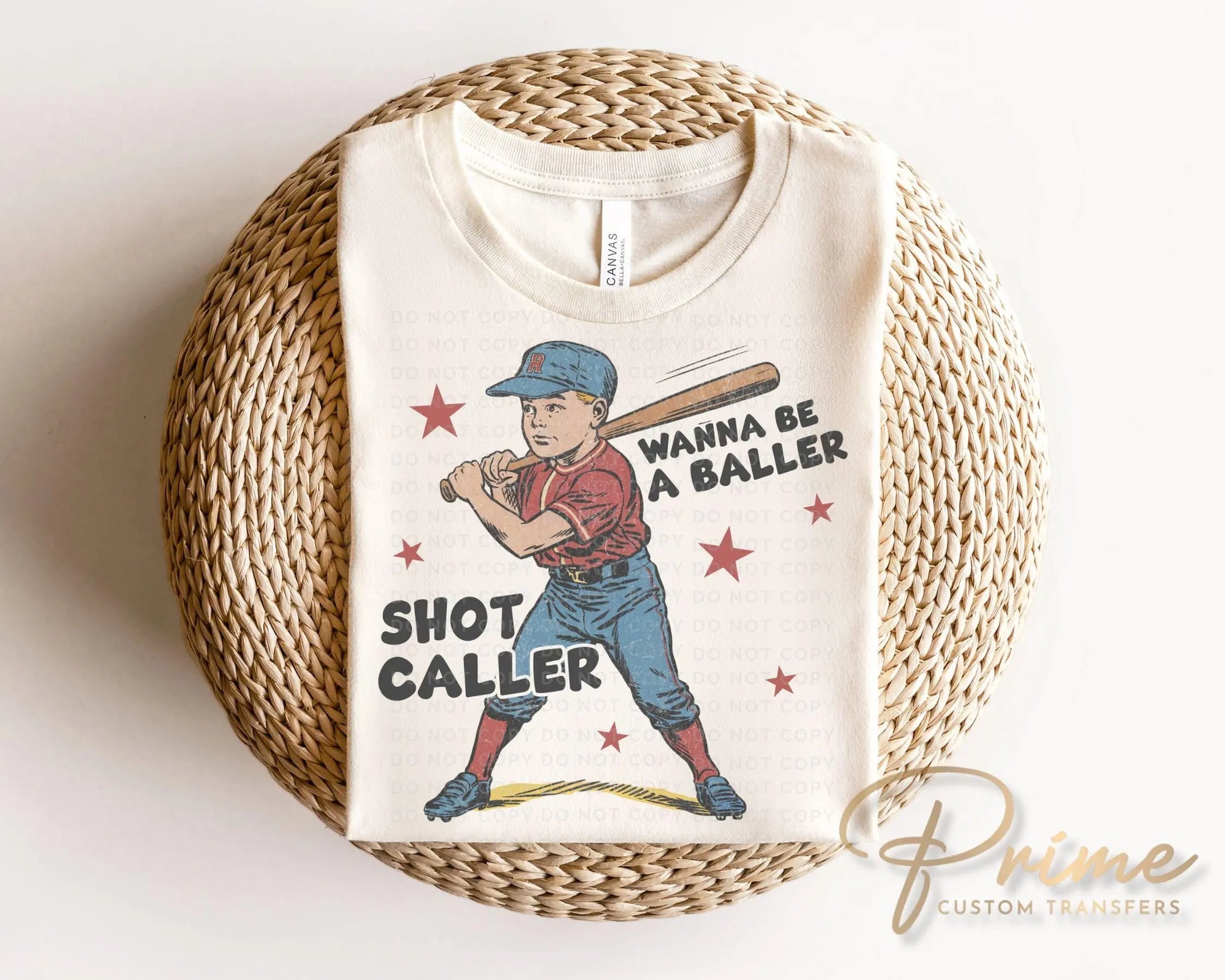 Baseball DTF Transfers, Ready to Press, T-shirt Transfers, Heat Transfer, Direct to Film, Sports, Baseballs, Wanna Be a Baller Shot Caller