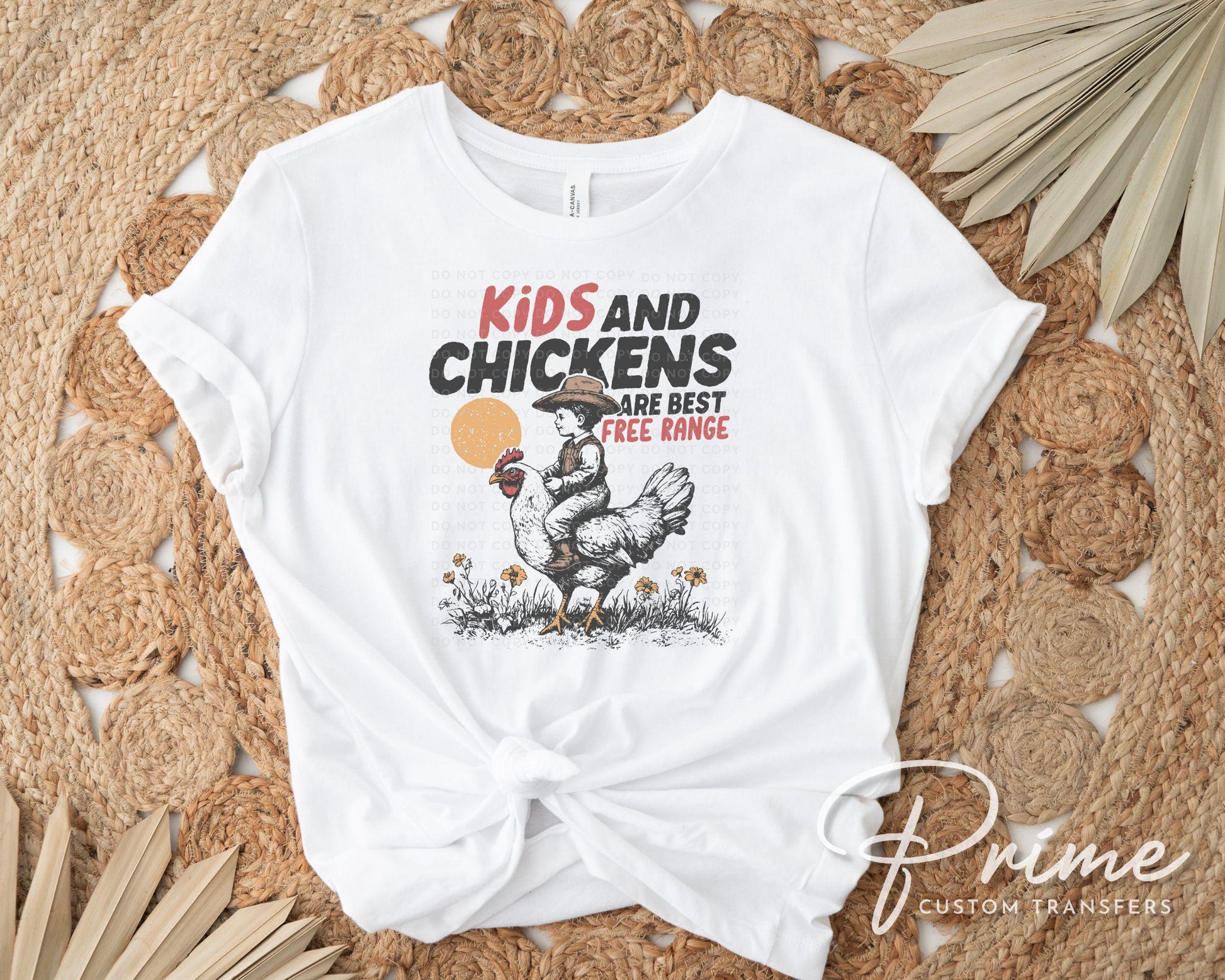 Kids and Chickens are Best Free Range DTF Transfers, Ready to Press, T-shirt Transfers, Heat Transfer, Direct to Film, Farm Life, Homestead