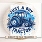 Just a Boy That Loves Tractors DTF Transfers, Ready to Press, T-shirt Transfers, Heat Transfer, Direct to Film, Blue Tractor, Boy, Farmer