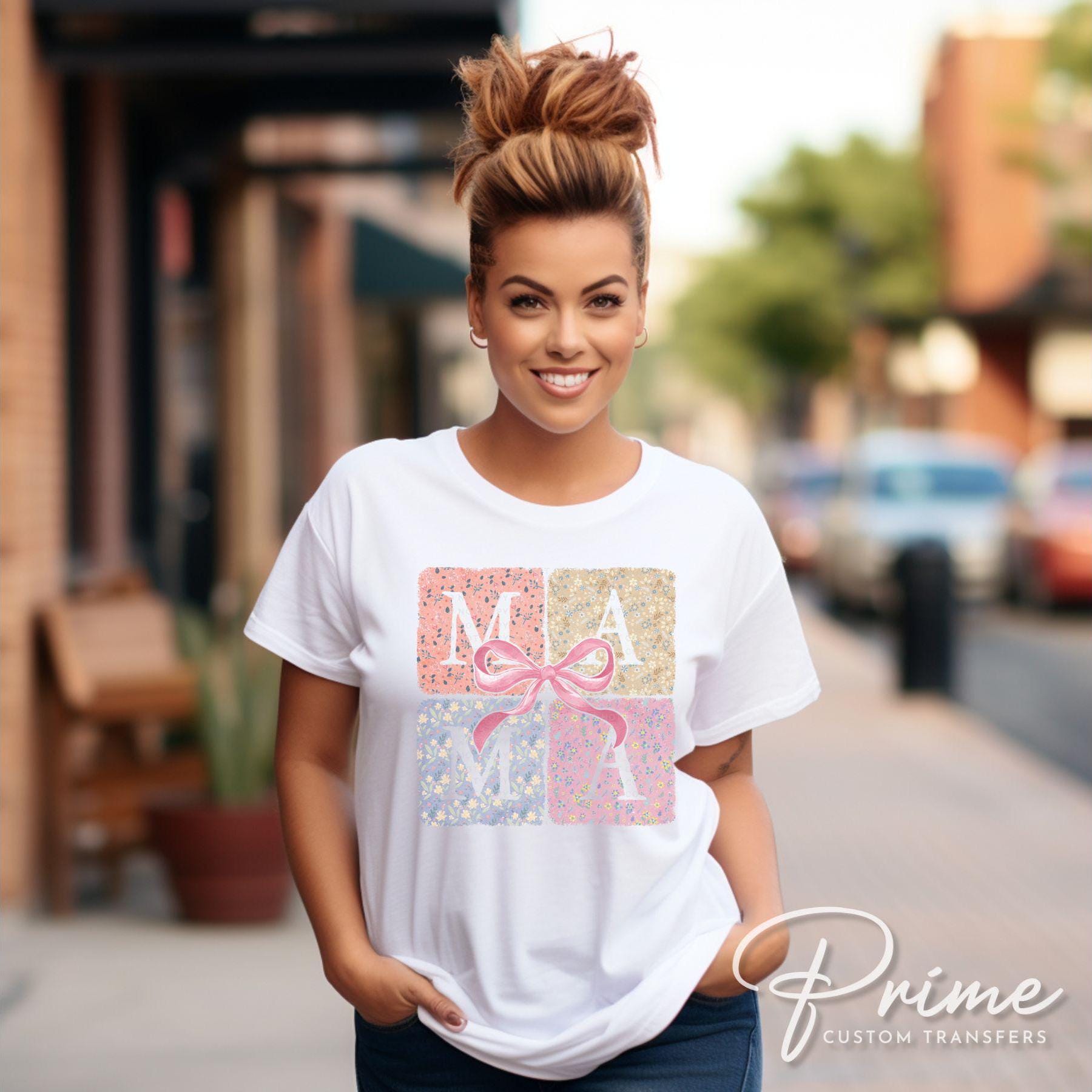 Mother's Day DTF Transfer, Ready to Press, T-shirt Transfer, Heat Transfer, Direct to Film, Mommy and Me, Mini, Bow, Coquette Floral Mama