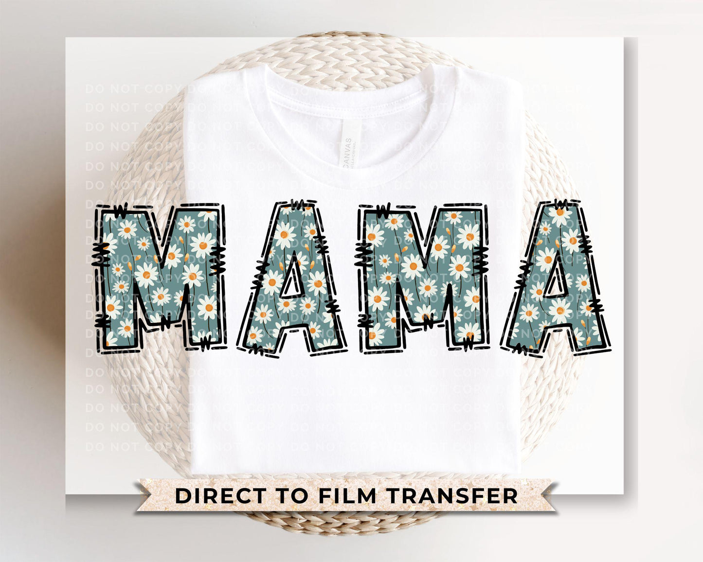 Mother's Day DTF Transfers, Ready to Press, T-shirt Transfers, Shirt Heat Transfer, Direct to Film, Doodle, Gift for Mom, Floral, Mama Daisy