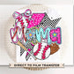 Coquette Baseball Mama DTF Transfer, Ready to Press, T-shirt Transfer, Heat Transfer, Direct to Film, Sport Mama, Game Day, Brushstroke, Bow