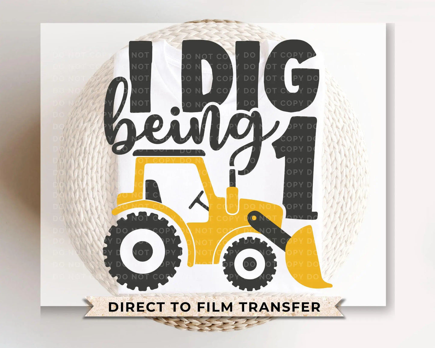 Birthday Boy DTF Transfers, Ready to Press, T-shirt Transfers, Heat Transfer, Direct to Film, First Birthday Party, Tractor, I Dig Being 1