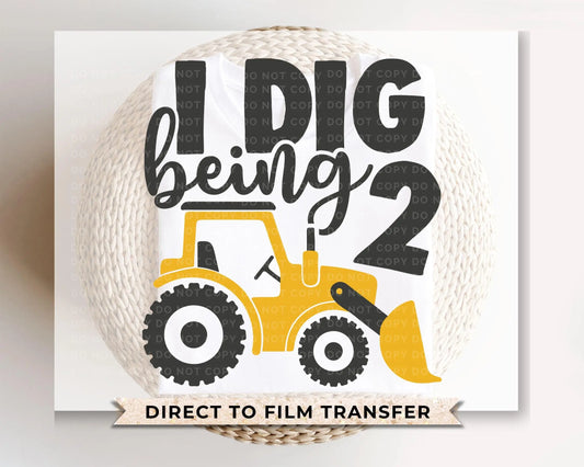 Birthday Boy DTF Transfers, Ready to Press, T-shirt Transfers, Heat Transfer, Direct to Film, Second Birthday Party, Tractor, I Dig Being 2