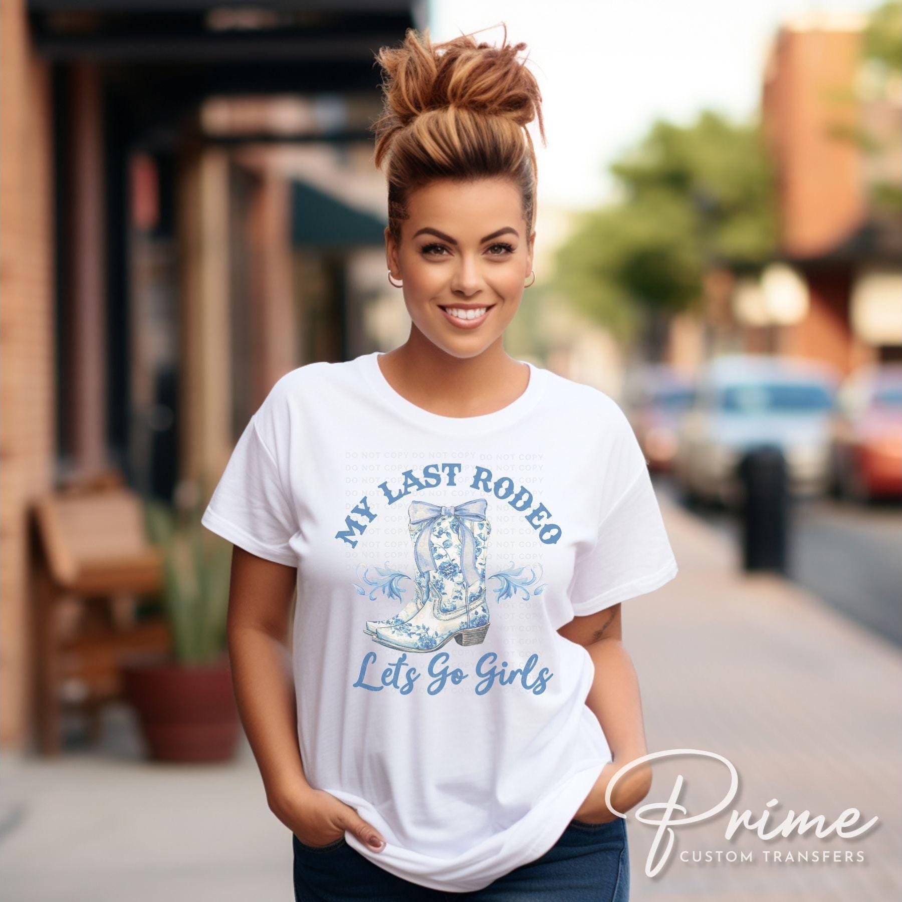 Last Rodeo DTF Transfers, Ready to Press, T-shirt Transfers, Heat Transfer, Direct to Film, Bachelorette, Coquette Cowgirl, Boots Bride