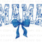 Mother's Day DTF Transfer, Ready to Press, T-shirt Transfer, Heat Transfer, Direct to Film, Gift for Mom Mama Floral Blue Toile Coquette Bow
