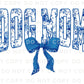Dog Mom DTF Transfers, Ready to Press, T-shirt Transfers, Heat Transfer, Direct to Film, Pets, Dog, Mama, Floral Blue Toile Coquette Bow