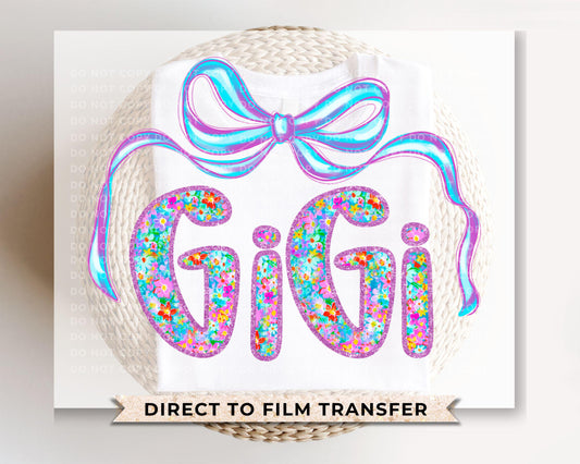 Mother's Day DTF Transfers, Ready to Press, T-shirt Transfers, Heat Transfer, Direct to Film, Flowers, Gift for Grandma, Neon Floral Gigi