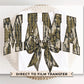 Mother's Day DTF Transfer, Ready to Press, T-shirt Transfer, Heat Transfer, Direct to Film, Hunting Mama Camo, Trendy Aesthetic, Camouflage