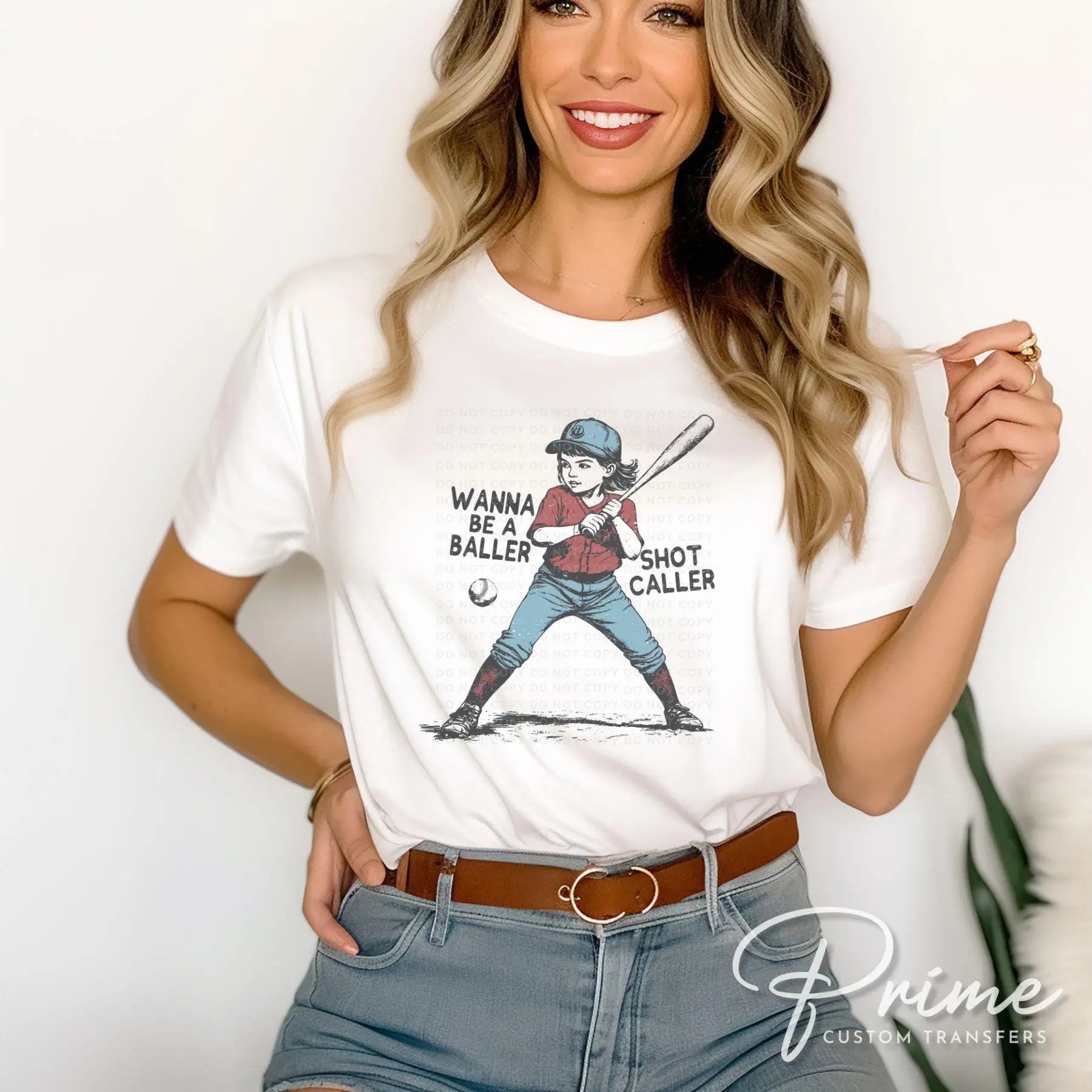 Baseball DTF Transfer, Ready to Press, T-shirt Transfers, Heat Transfer, Direct to Film, Girls Baseball Shirt, Wanna Be a Baller Shot Caller