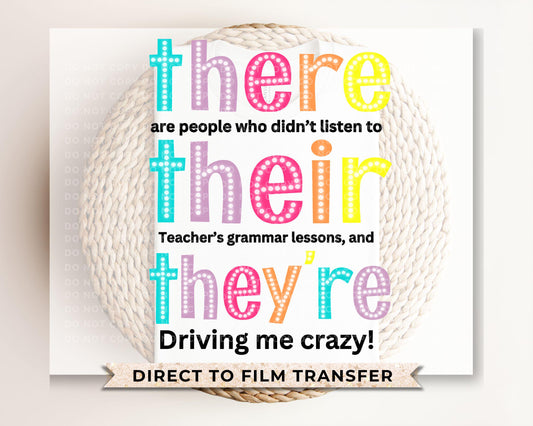 Teacher DTF transfer, First Day of School, Heat Transfer, Ready to Press, Direct to Film, Back To School, Funny Shirt, Gift, Quotes, Grammar