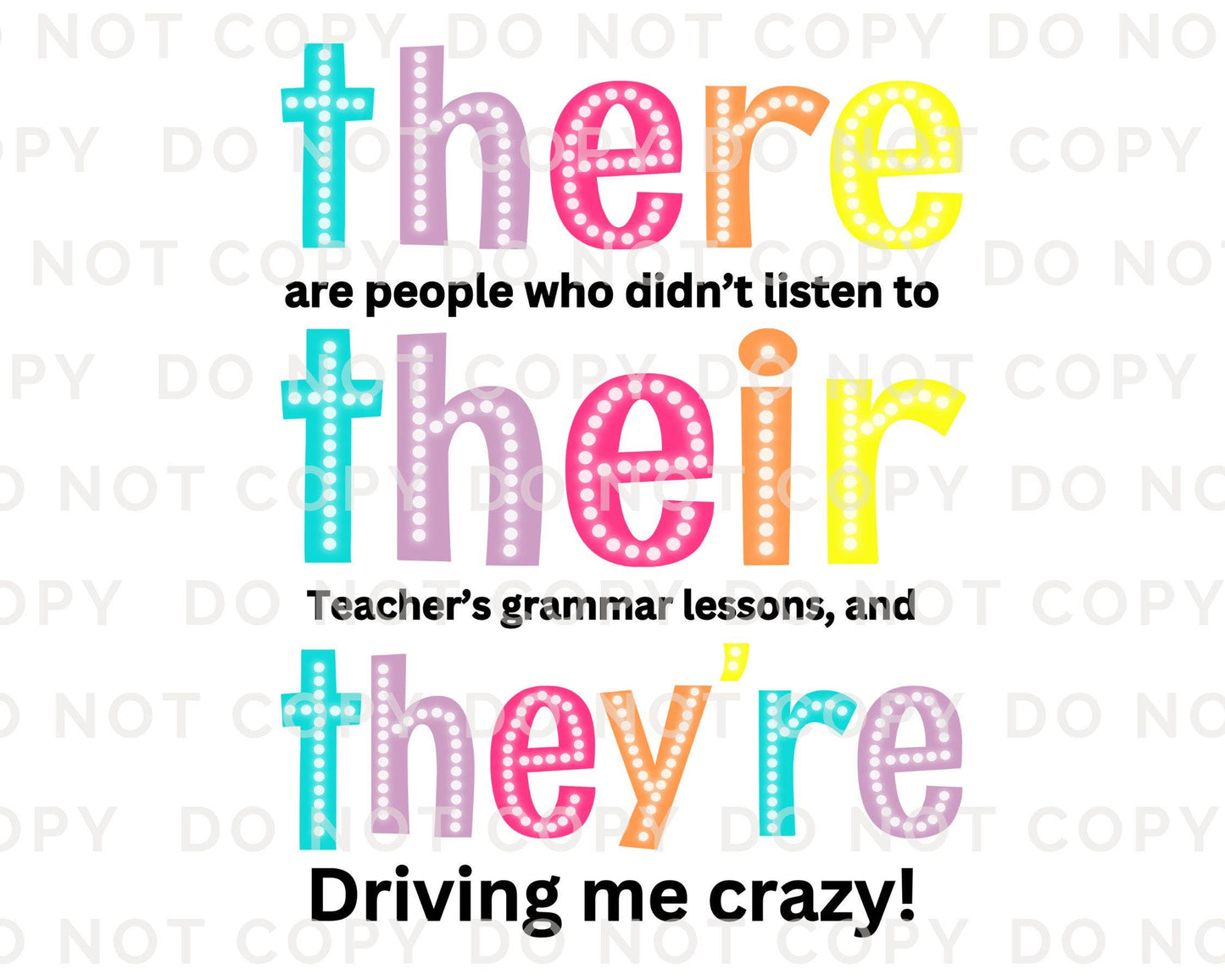 Teacher DTF transfer, First Day of School, Heat Transfer, Ready to Press, Direct to Film, Back To School, Funny Shirt, Gift, Quotes, Grammar