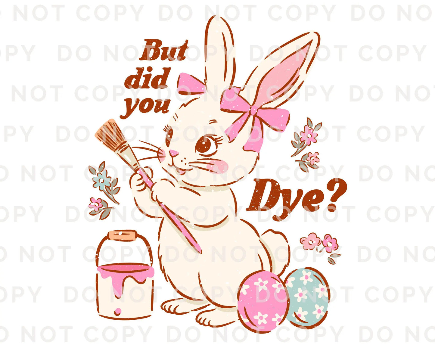 Easter DTF Transfer, Ready to Press, T-shirt Transfer, Heat Transfer, Direct to Film, Spring, Cute Easter Bunny, Eggs, Funny Easter Shirt