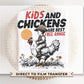 Kids and Chickens are Best Free Range DTF Transfers, Ready to Press, T-shirt Transfers, Heat Transfer, Direct to Film, Farm Life, Homestead