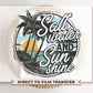Salt water and Sunshine DTF Transfers, Ready to Press, T-shirt Transfers, Heat Transfer, Direct to Film, Beach shirt, Summer Time, Vacation