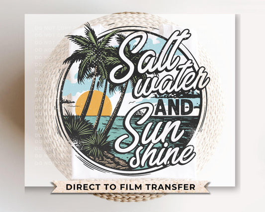 Salt water and Sunshine DTF Transfers, Ready to Press, T-shirt Transfers, Heat Transfer, Direct to Film, Beach shirt, Summer Time, Vacation