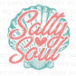 Salty Soul DTF Transfer, Ready to Press, T-shirt Transfers, Heat Transfer, Direct to Film, Beach, Summer Time, Vacation, Sea Shell, Tropical