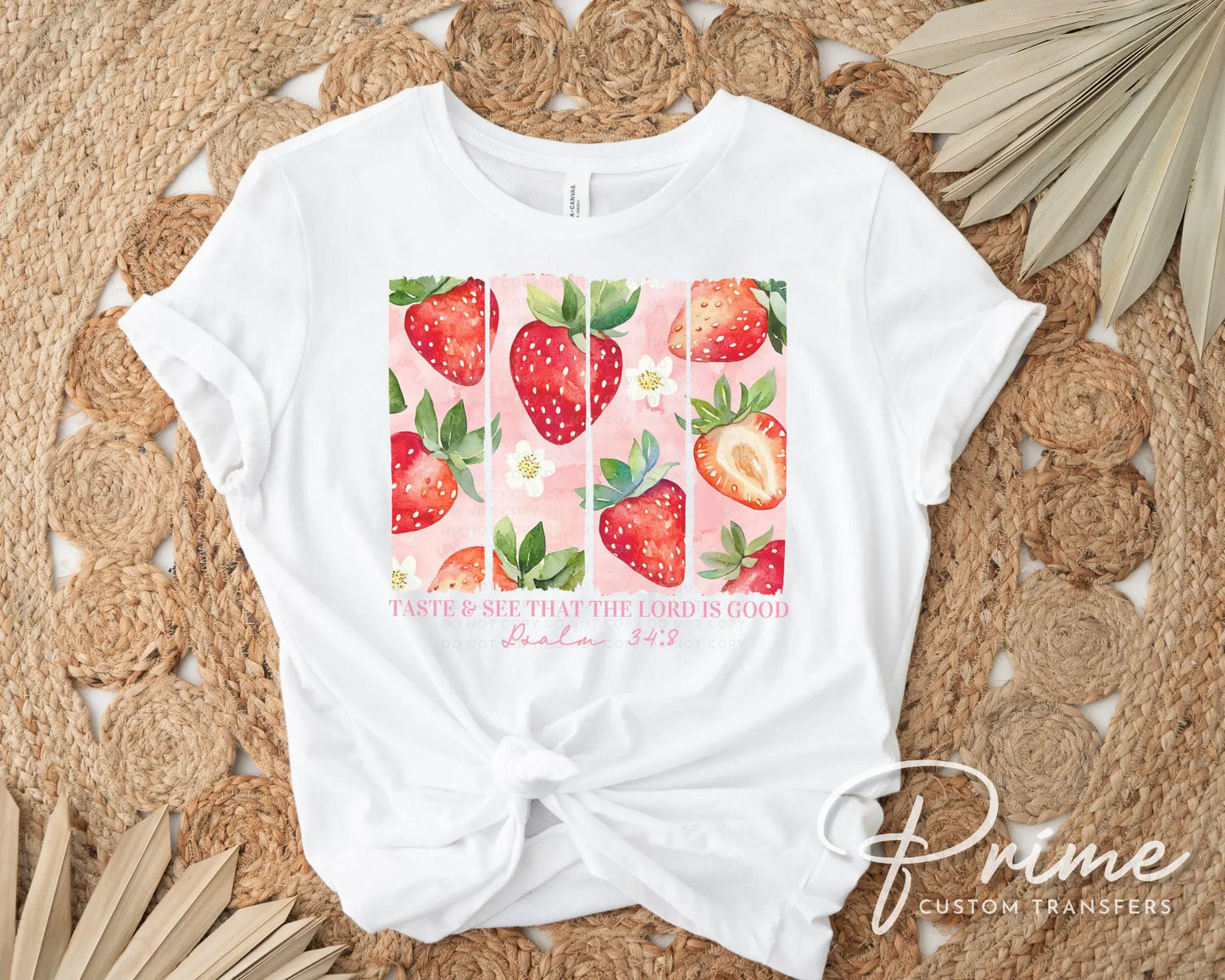 Strawberry Taste and See DTF Transfer, Ready to Press, T-shirt Transfers, Heat Transfer, Direct to Film, Summer, Christian, Bible Verse
