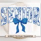 Senior DTF Transfer, Ready to Press, T-shirt Transfer, Direct to Film, High School Graduation, Blue Toile Coquette Bow Senior Class 2025