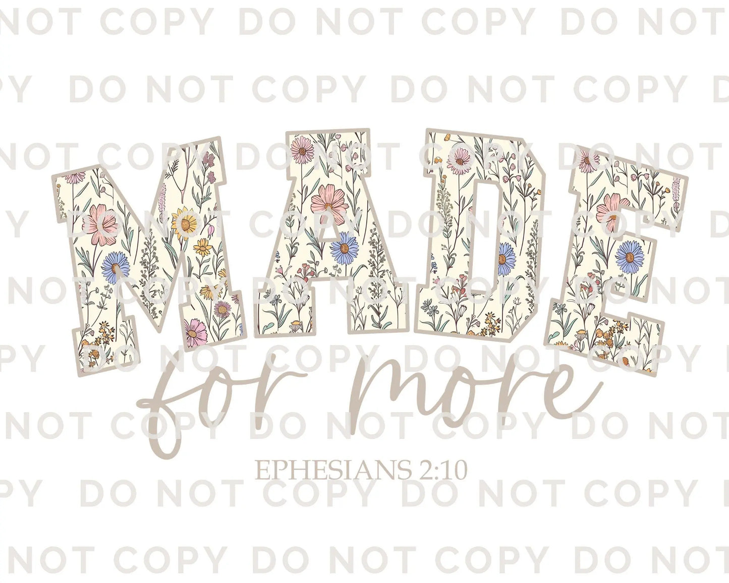 Made For More Ephesians 2:10 DTF Transfer, Ready to Press, T-shirt Transfer, Heat Transfer, Direct to Film, Bible Verse, Christian, Jesus