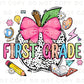 Back to School DTF Transfer, Ready to Press, T-shirt Transfer, Heat Transfer, Direct to Film, Coquette First Day Of School, First Grade
