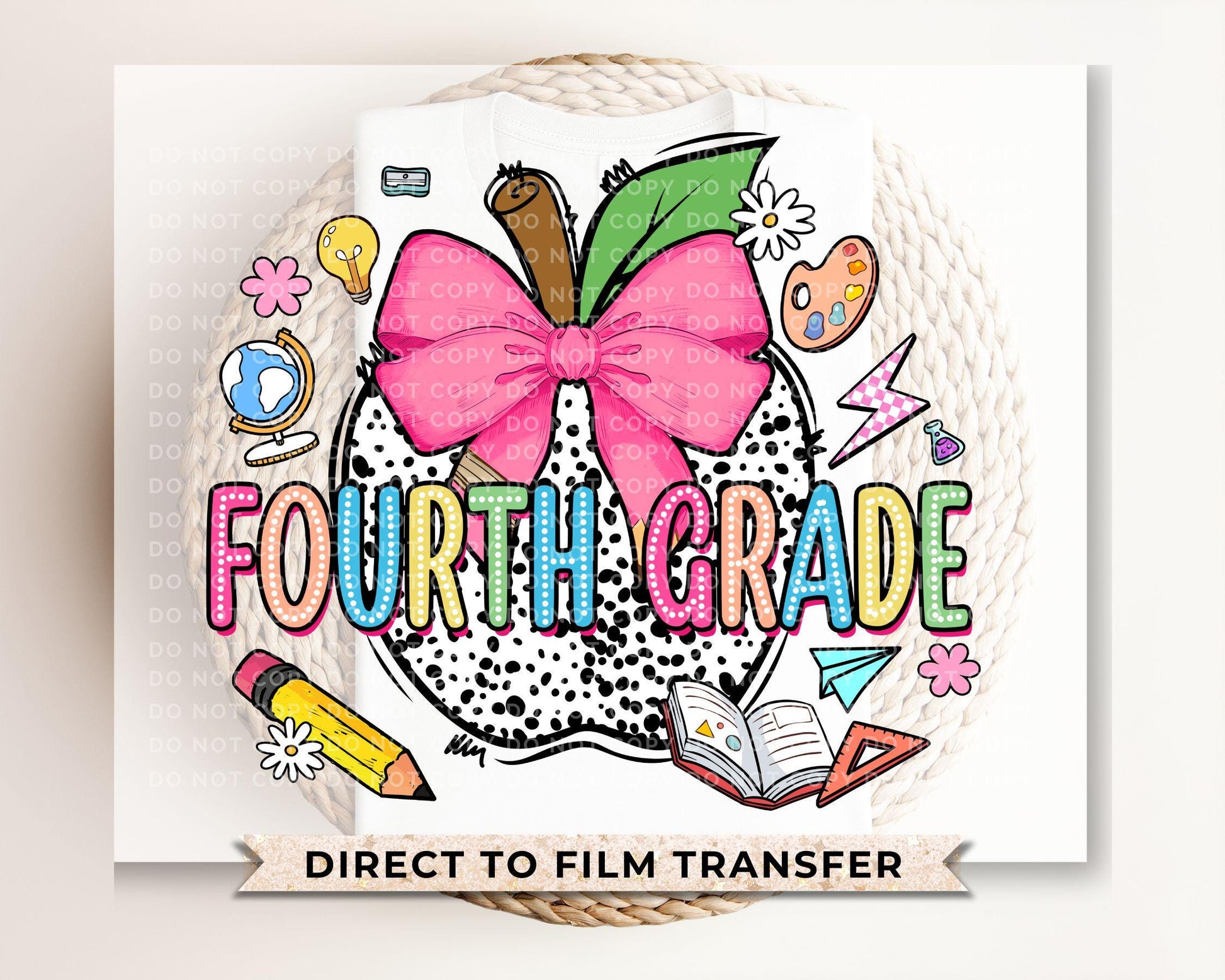 Back to School DTF Transfer, Ready to Press, T-shirt Transfer, Heat Transfer, Direct to Film, Coquette First Day Of School, Fourth Grade