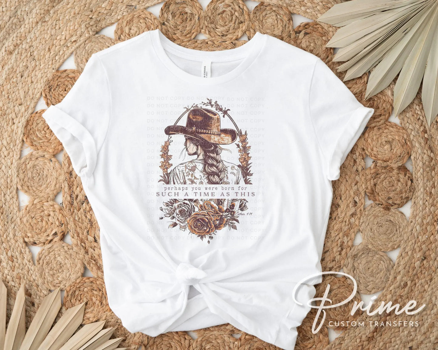 Western DTF Transfer, Ready to Press, T-shirt Transfer, Heat Transfer, Direct to Film, Boho, Esther 4:14, Christian, For Such a Time as This