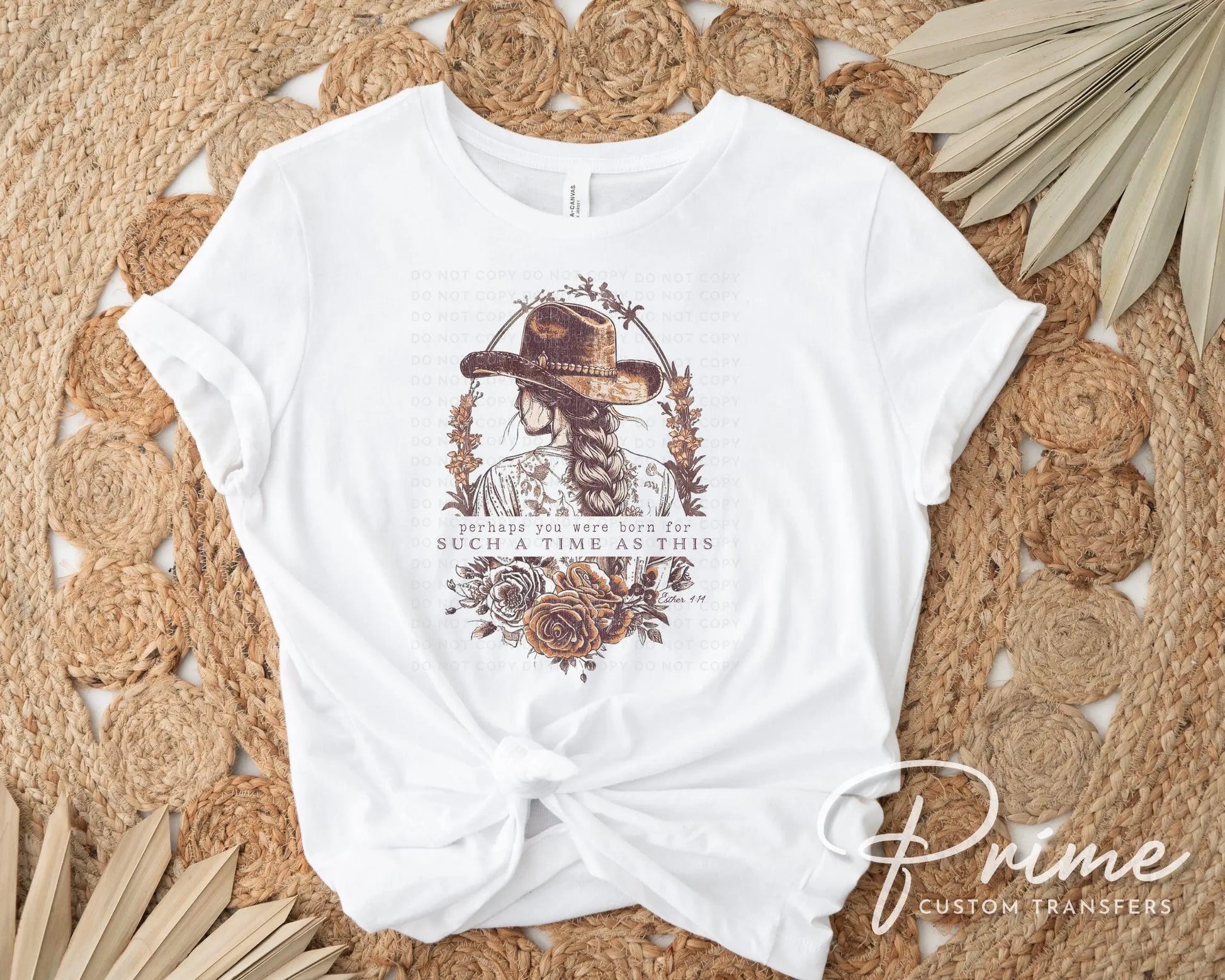 Western DTF Transfer, Ready to Press, T-shirt Transfer, Heat Transfer, Direct to Film, Boho, Esther 4:14, Christian, For Such a Time as This