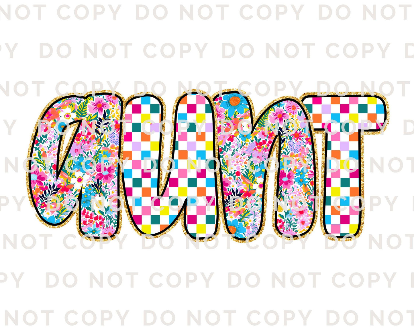 Mother's Day DTF Transfers, Ready to Press, T-shirt Transfers, Heat Transfer, Direct to Film, Gift for Auntie, Faux Glitter Floral Aunt