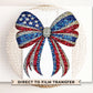 4th of July DTF Transfers, Ready to Press, T-shirt Transfers, Heat Transfer, Direct to Film, Memorial Day, USA, Faux Rhinestone Coquette Bow