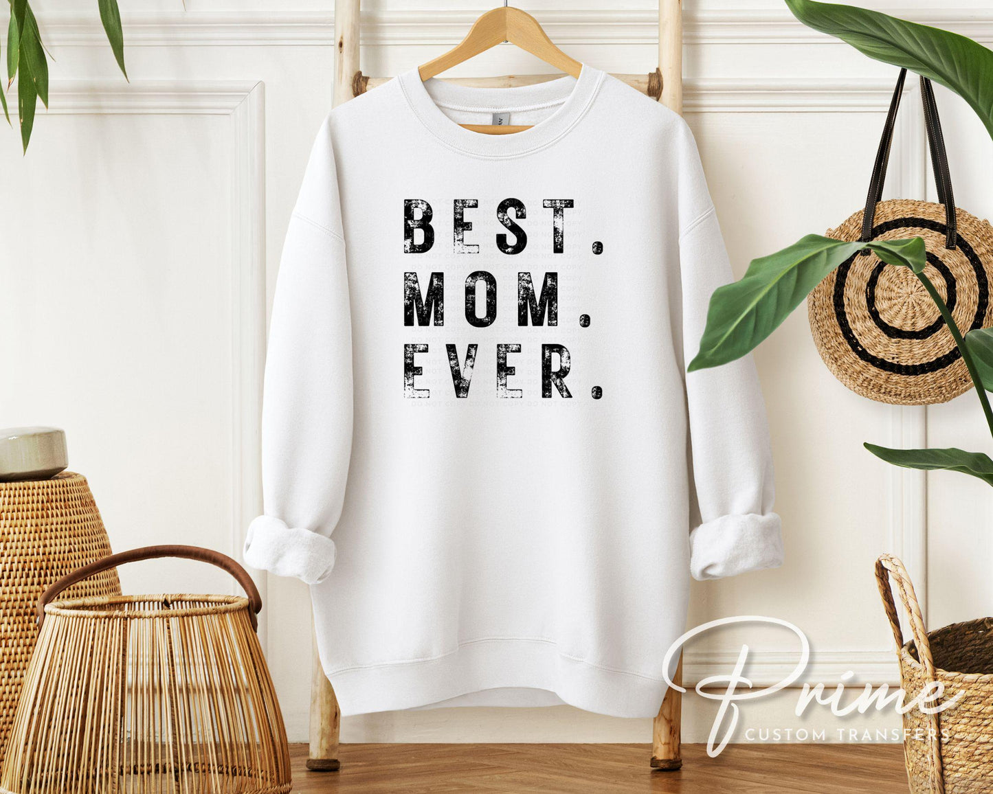 Best Mom Ever DTF Transfer, Ready to Press, T-shirt Transfer, Heat Transfer, Direct to Film, Spring, Mother's Day Gift, Mama, Distressed