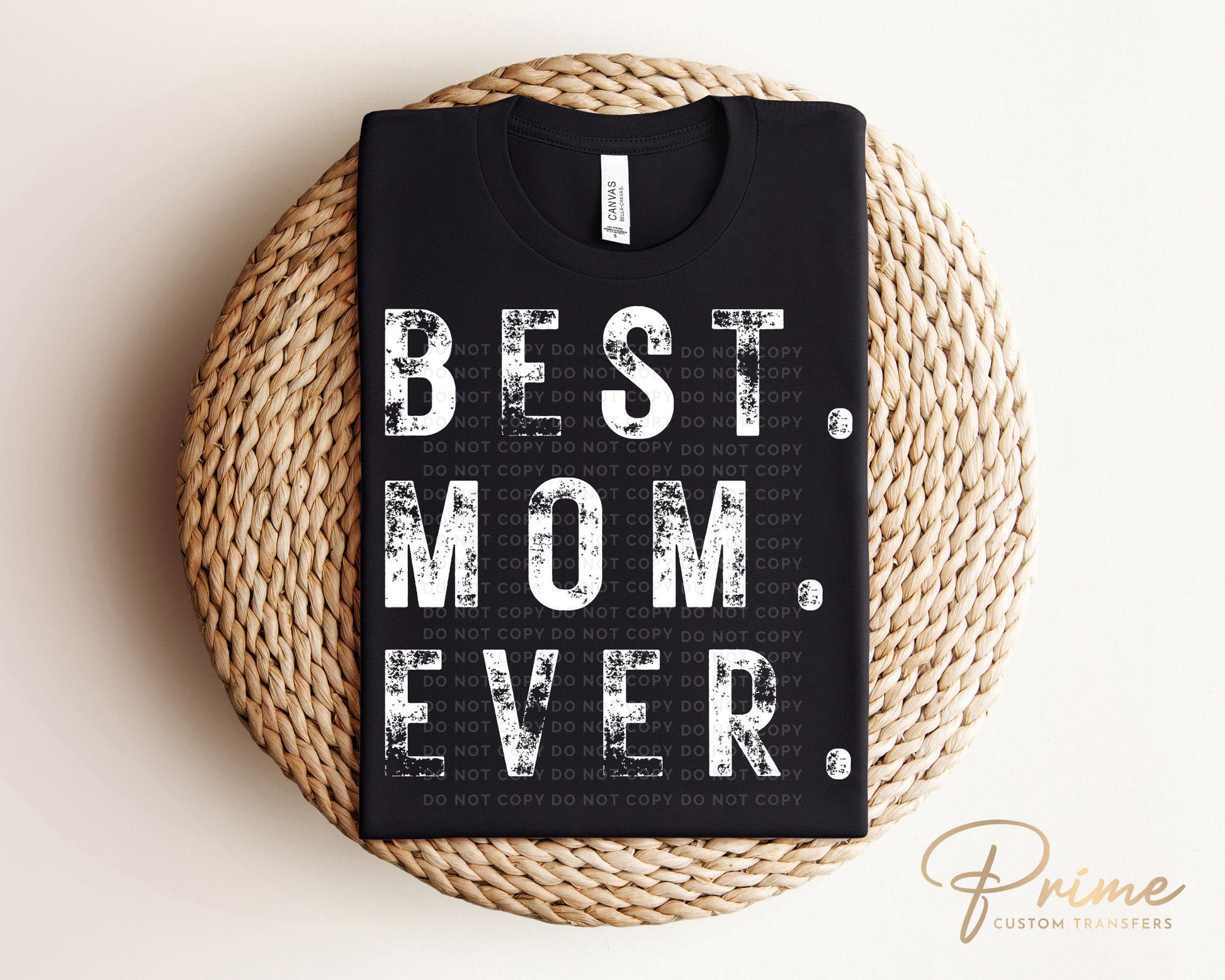 Best Mom Ever DTF Transfer, Ready to Press, T-shirt Transfer, Heat Transfer, Direct to Film, Spring, Mother's Day Gift, Mama, Distressed