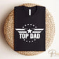 Father's Day DTF Transfer, Ready to Press, T-shirt Transfers, Heat Transfer, Direct to Film, Gift for Dad, Sarcastic, Funny, Jokes, Top Dad