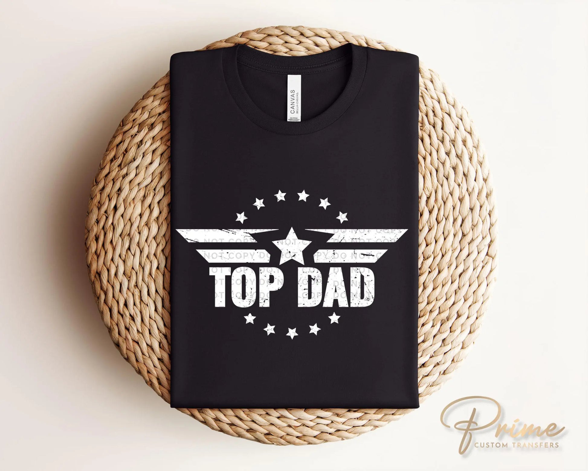 Father's Day DTF Transfer, Ready to Press, T-shirt Transfers, Heat Transfer, Direct to Film, Gift for Dad, Sarcastic, Funny, Jokes, Top Dad