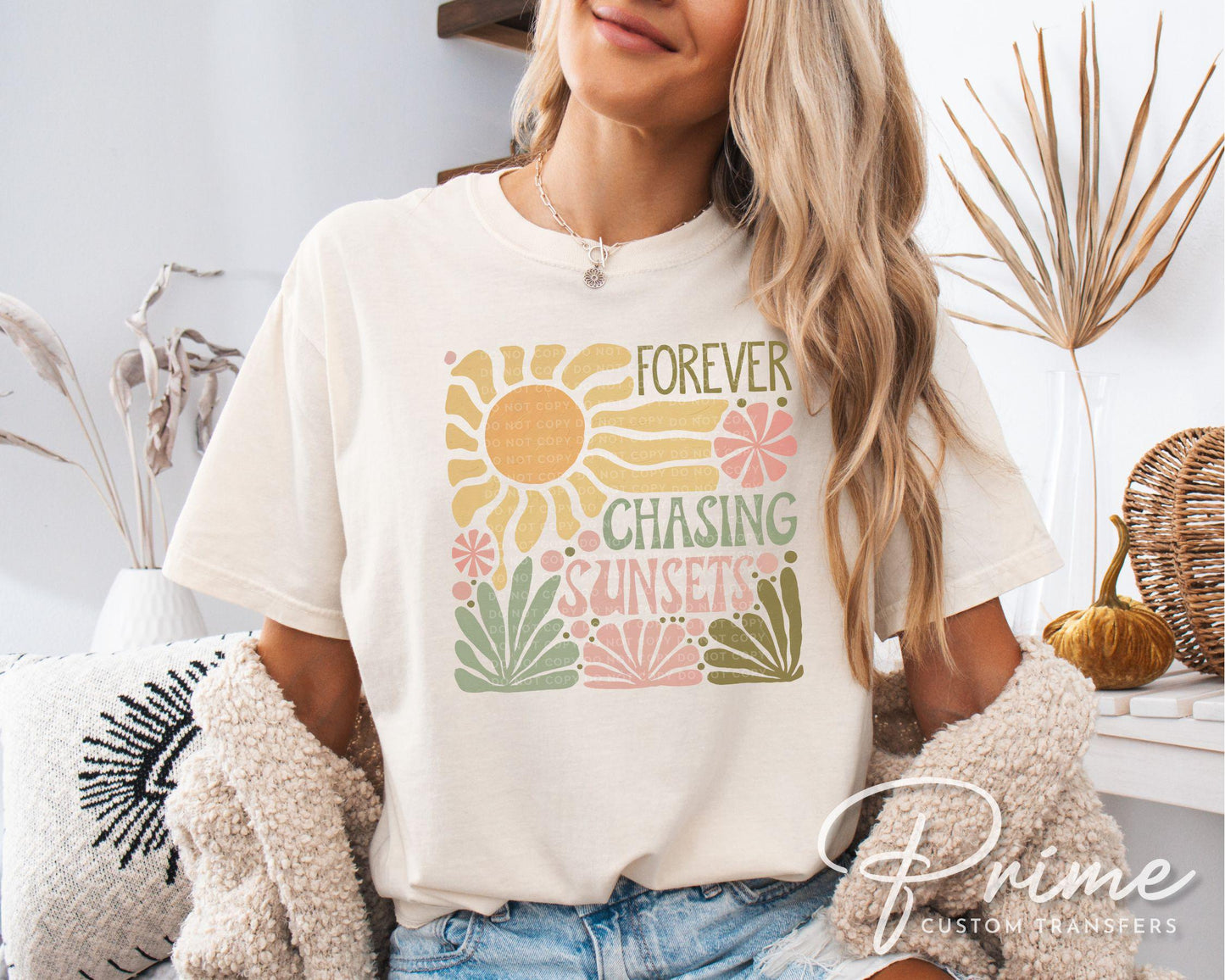 Forever Chasing Sunsets DTF Transfer, Ready to Press, T-shirt Transfer, Heat Transfer, Direct to Film, Boho, Summer, Pastel, Floral, Beach